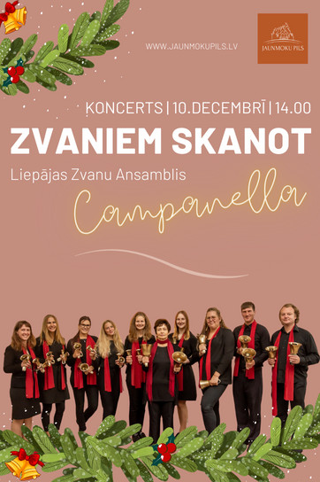 Liepājas Zvanu Ansambļa CAMPANELLA koncerts ZVANIEM SKANOT