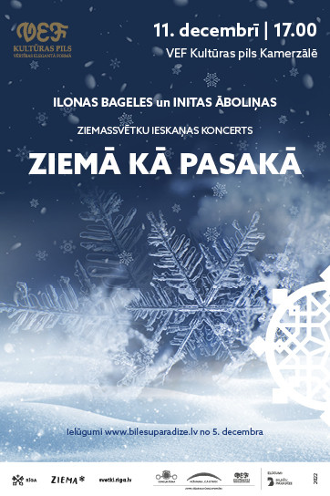 Ilonas Bageles un Initas Āboliņas Ziemassvētku ieskaņas koncerts ZIEMA KĀ PASAKĀ