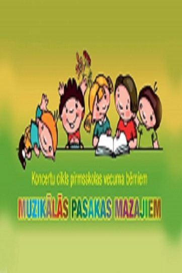 ABONEMENTS 2023. Muzikālās pasakas mazajiem. 9:45