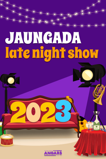 Jaungada Late Night Show Tallinas kvartāla Angārā