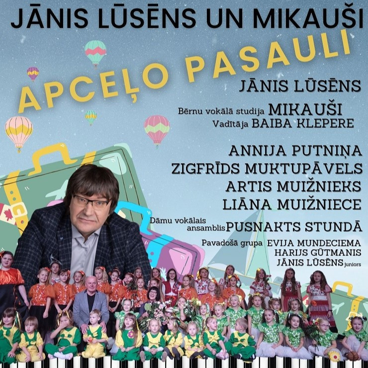 Jānis Lūsēns un Mikauši APCEĻO PASAULI @ Lielvārdes kultūras nams | Lielvārde | Latvija