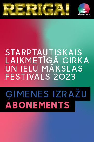 CIRKA FESTIVĀLA ĢIMENES IZRĀŽU ABONEMENTS