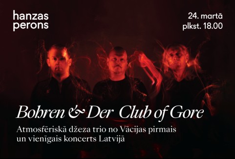 Izrādes "Bohren & Der Club of Gore. Koncerts Hanzas peronā" attels