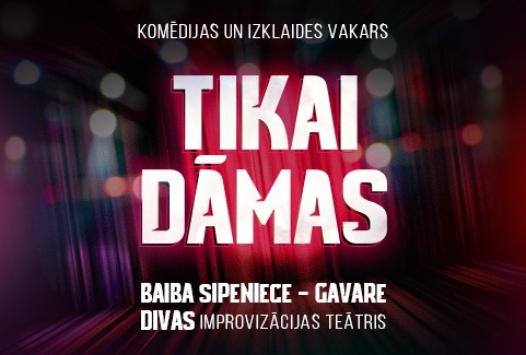 Izrādes "Komēdijas un izklaides vakars TIKAI DĀMAS" attels