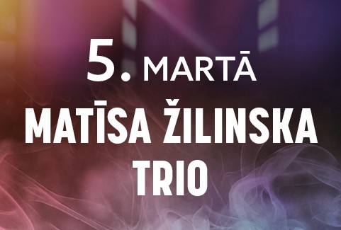 Izrādes "VEF JAZZ CLUB. MATĪSA ŽILINSKA TRIO" attels