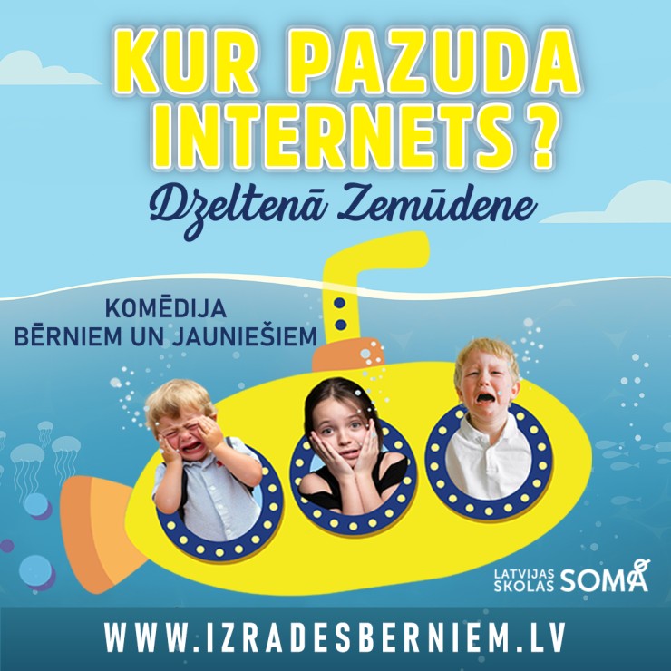 Image of the event "DZELTENĀ ZEMŪDENE - KUR PAZUDA INTERNETS? komēdija bērniem un jauniešiem / TEĀTRIS UN ES"