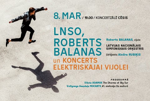 Izrādes "LNSO, ROBERTS BALANAS UN KONCERTS ELEKTRISKAJAI VIJOLEI" attels