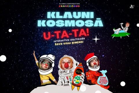 Izrādes "KLAUNI KOSMOSĀ U-TA-TA!" attels