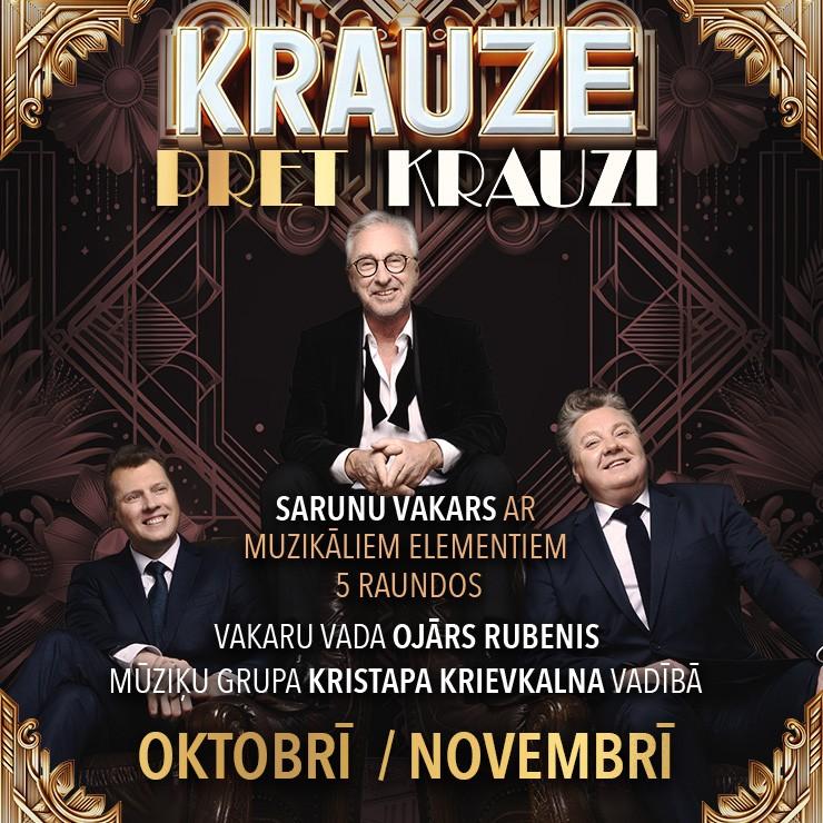 Izrādes "KRAUZE pret KRAUZI - Sarunu vakars ar muzikāliem elementiem.../Vada Ojārs Rubenis" attels