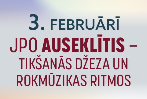 Izrādes "JPO AUSEKLĪTIS – Tikšanās džeza un rokmūzikas ritmos" attels