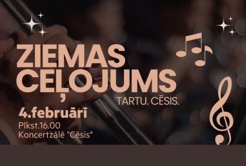 Image of the event "Koncerts Ziemas ceļojums. Tartu. Cēsis."