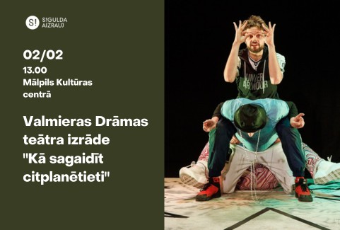 Izrādes "VDT viesizrāde - KĀ SAGAIDĪT CITPLANĒTIETI" attels