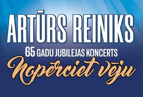 Izrādes "Artūrs Reiniks 65/ Jubilejas koncerts/ Nopērciet vēju" attels