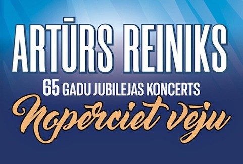 Izrādes "Artūrs Reiniks 65/ Jubilejas koncerts/ Nopērciet vēju" attels
