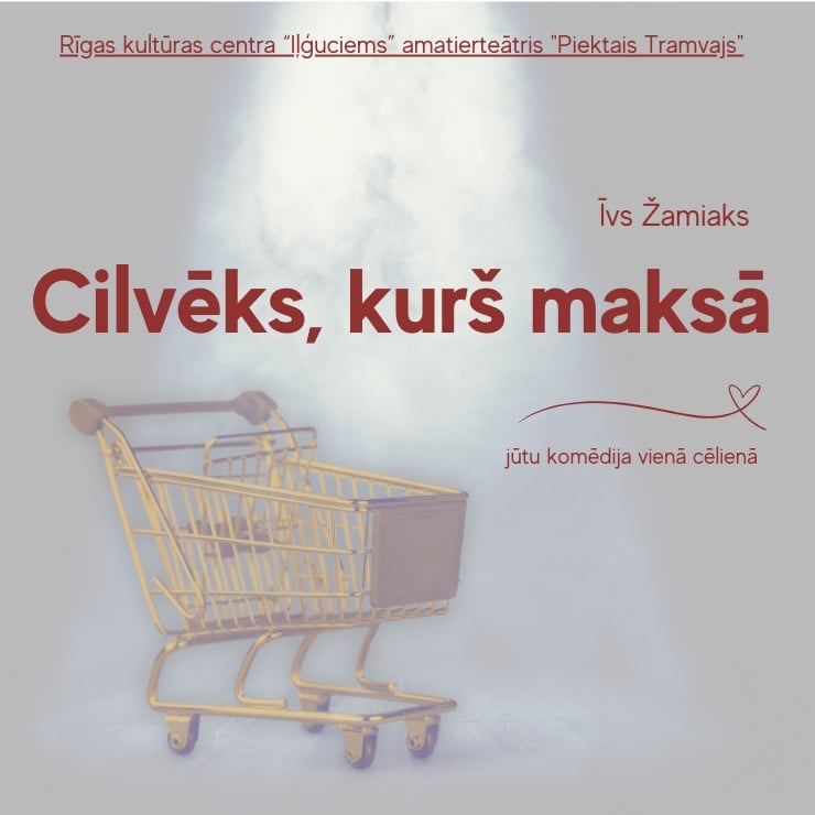Izrādes "Amatieru teātris “Piektais Tramvajs” izrāde “Cilvēks, kurš maksā”" attels