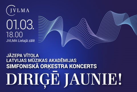 Izrādes "JVLMA simfoniskā orķestra koncerts "Diriģē jaunie!"" attels