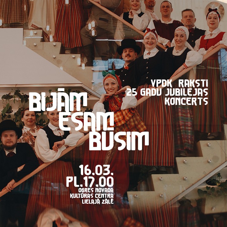 Izrādes "ONKC VPDK RAKSTI 25 gadu jubilejas koncerts BIJĀM.ESAM.BŪSIM" attels