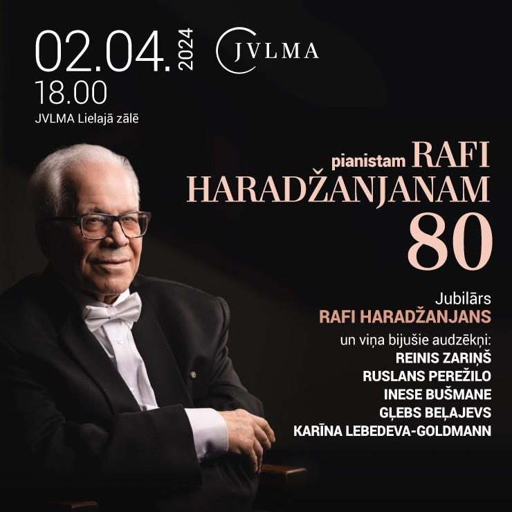 Izrādes "RAFI HARADŽANJANAM - 80" attels
