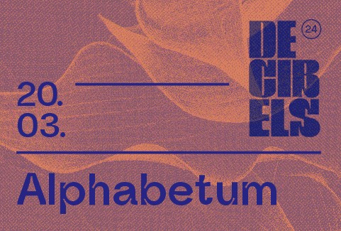Izrādes "10.JVLMA mūsdienu mūzikas festivāls deciBels. Alphabetum" attels
