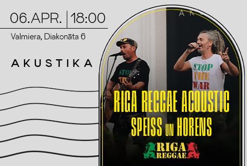 Izrādes "Riga Reggae Acoustic | Speiss & Horens" attels