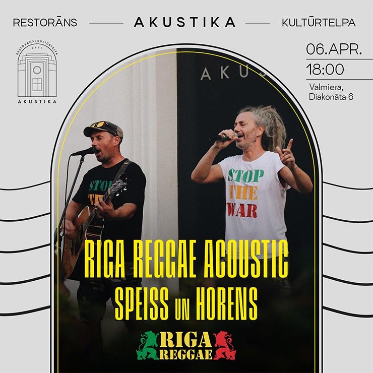 Izrādes "Riga Reggae Acoustic | Speiss & Horens" attels