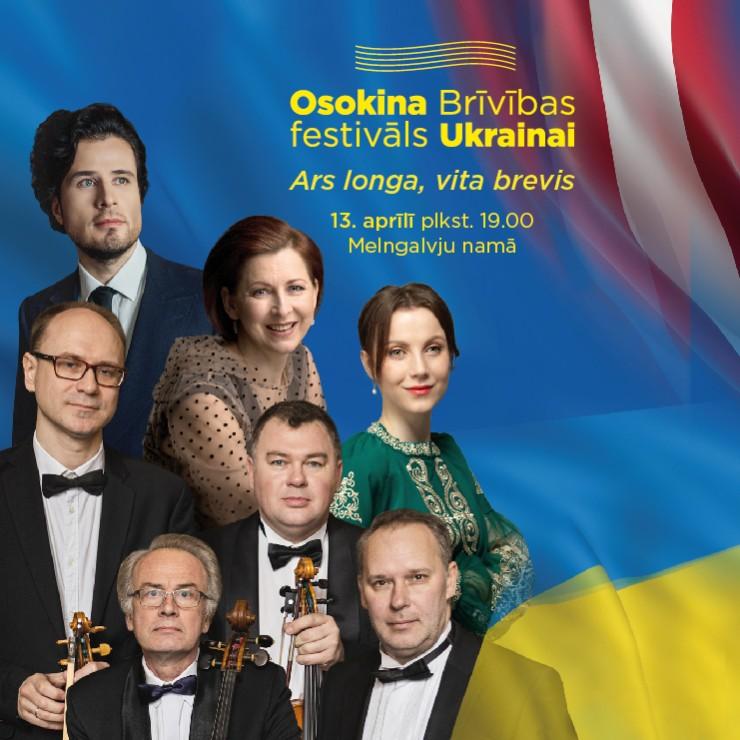 Image of the event "Osokina Brīvības festivāls Ukrainai. Ars longa, vita brevis"