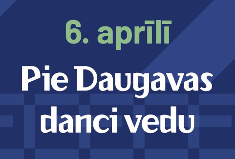Izrādes "VPDK DAUGAVA aicina uz ikgadējo deju kolektīvu sadanci PIE DAUGAVAS DANCI VEDU" attels