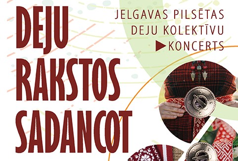 Izrādes "Jelgavas pilsētas deju kolektīvu koncerts “Deju rakstos sadancot”" attels