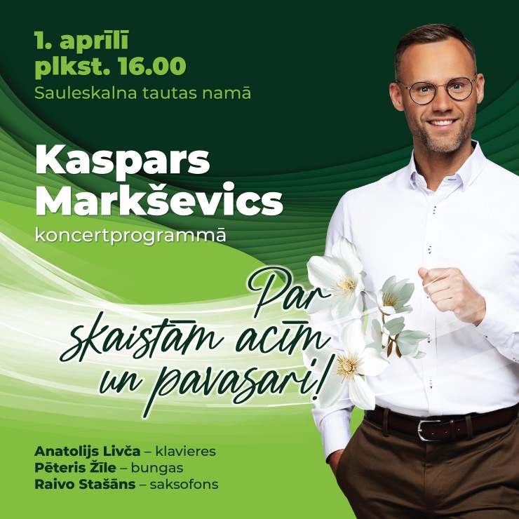 Izrādes "Kaspars Markševics koncertprogrammā PAR SKAISTĀM ACĪM UN PAVASARI" attels