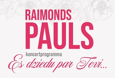 Izrādes "Raimonds Pauls / Mātes dienas koncerts / Es dziedu par Tevi ..." attels