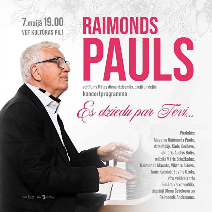 Izrādes "Raimonds Pauls / Mātes dienas koncerts / Es dziedu par Tevi ..." attels