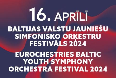 Izrādes "Koncertu cikls UZTAKTS. LATVIJAS JAUNIE TALANTI / BALTIJAS VALSTU JAUNIEŠU SIMFONISKO ORĶESTRU FESTIVĀLS 2024" attels