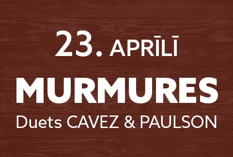 Izrādes "Kamermūzikas koncertu un sarunu cikla Come Prima koncerts  | MURMURES Duets CAVEZ & PAULSON" attels