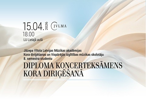 Izrādes "Kora diriģēšanas un Vispārējās izglītības mūzikas skolotāju 8.semestra studentu Diploma koncerteksāmens kora diriģēšanā" attels