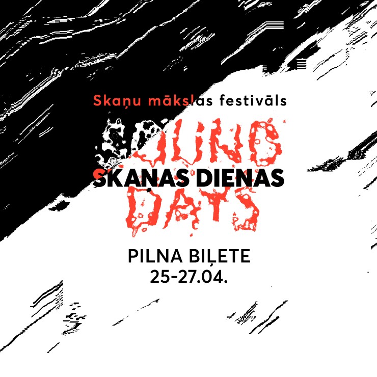 Izrādes "Festivāla “Skaņas dienas” pilna biļete" attels