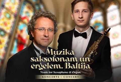 Izrādes "ĒRĢEĻU VASARA 2024. MŪZIKA SAKSOFONAM UN ĒRĢELĒM. BALTIJA" attels
