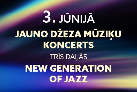 Izrādes "VEF JAZZ CLUB | NEW GENERATION OF JAZZ. Jauno džeza mūziķu koncerts trīs daļās" attels