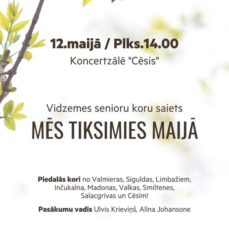 Izrādes "Vidzemes senioru koru saiets "Mēs tiksimies maijā"" attels