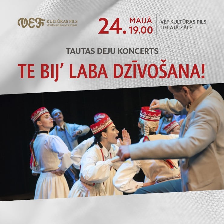 Izrādes "Tautas deju koncerts TE BIJ’ LABA DZĪVOŠANA!" attels