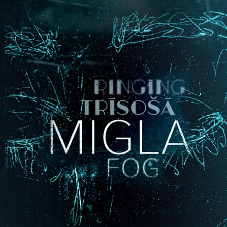 Izrādes "TRĪSOŠĀ MIGLA | Olga Žitluhina | LDM7" attels