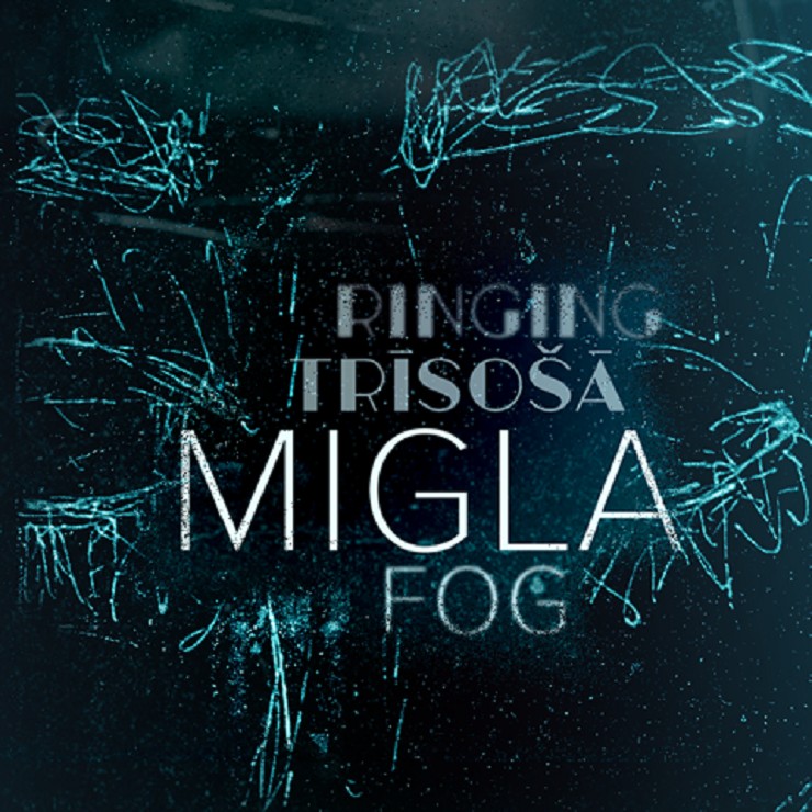 Image of the event "TRĪSOŠĀ MIGLA | Olga Žitluhina | LDM7"