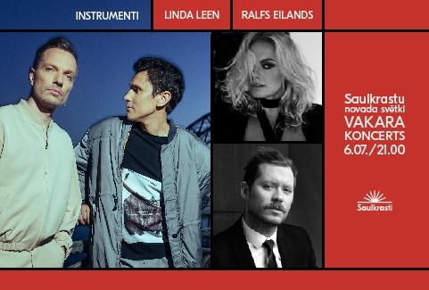 Izrādes "Saulkrastu novada svētki | VAKARA KONCERTS /Linda Leen, INSTRUMENTI, Ralfs Eilands/" attels