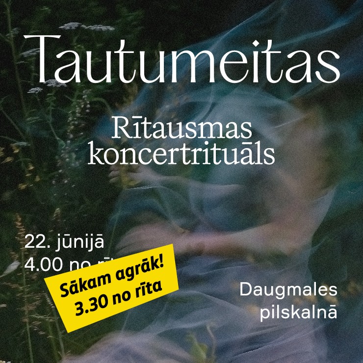 Image of the event "TAUTUMEITAS - RĪTAUSMAS KONCERTRITUĀLS"