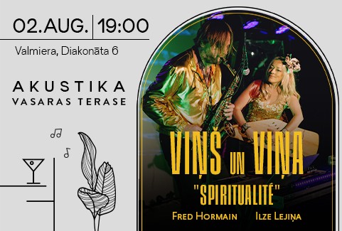 Izrādes "Viņš un Viņa | Spiritualité | Akustikas vasaras terasē" attels