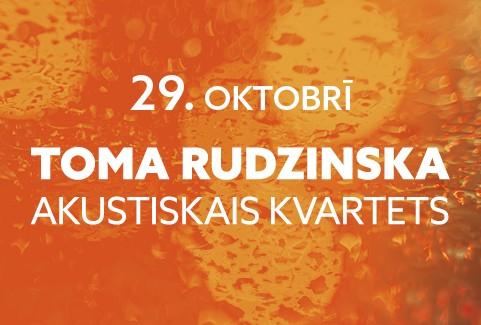 Izrādes "VEF JAZZ CLUB | TOMA RUDZINSKA AKUSTISKAIS KVARTETS" attels