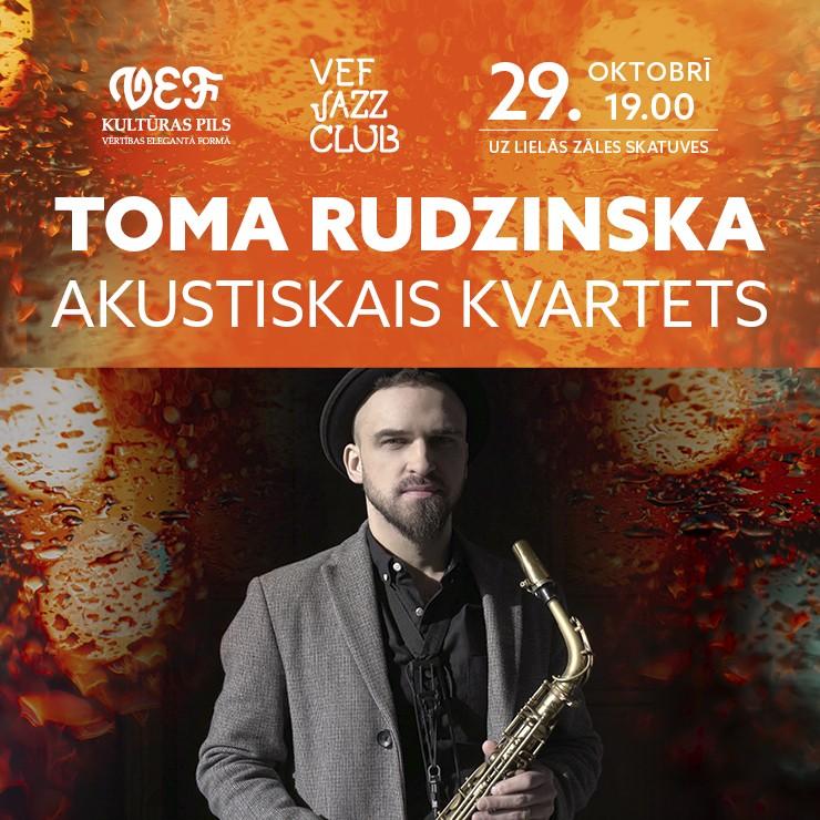 Izrādes "VEF JAZZ CLUB | TOMA RUDZINSKA AKUSTISKAIS KVARTETS" attels