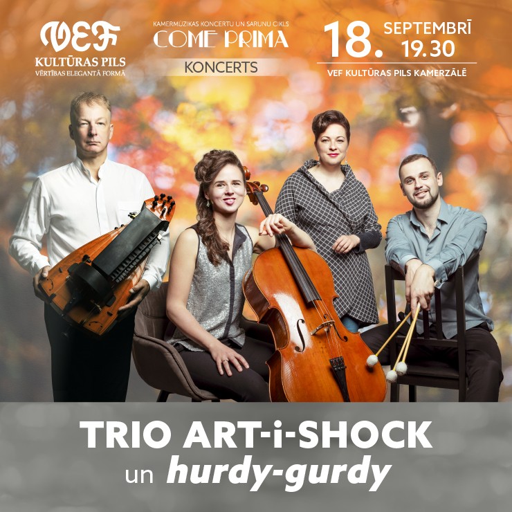 Izrādes "Koncertu un sarunu cikls COME PRIMA | Trio ART-i-SHOCK un hurdy-gurdy" attels