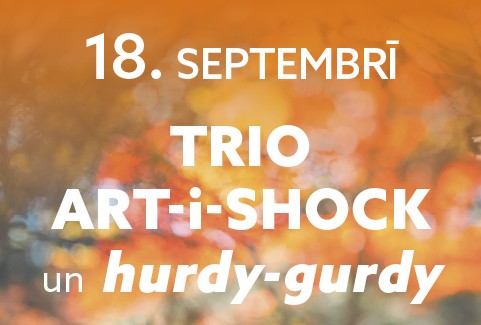 Izrādes "Koncertu un sarunu cikls COME PRIMA | Trio ART-i-SHOCK un hurdy-gurdy" attels