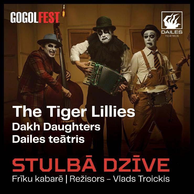 Izrādes "The Tiger Lillies / Dakh Daughters / Dailes teātris I STULBĀ DZĪVE_Teātru Grand Prix CĒSIS" attels