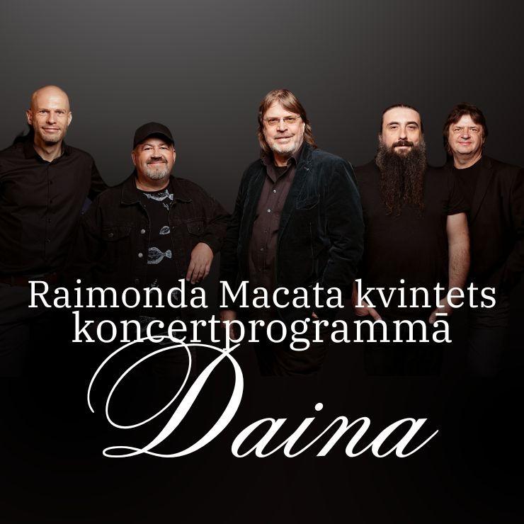 Izrādes "Raimonda Macata kvinteta koncertprogramma DAINA" attels